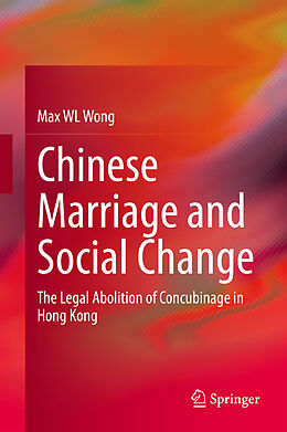 Livre Relié Chinese Marriage and Social Change de Max Wl Wong