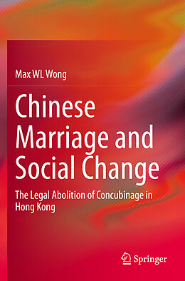 Couverture cartonnée Chinese Marriage and Social Change de Max Wl Wong