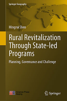 E-Book (pdf) Rural Revitalization Through State-led Programs von Mingrui Shen