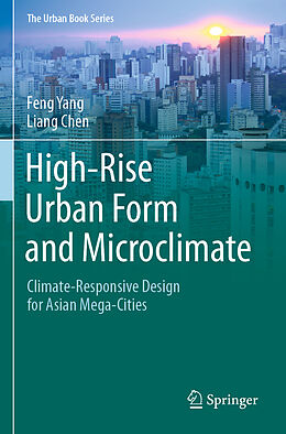 Kartonierter Einband High-Rise Urban Form and Microclimate von Liang Chen, Feng Yang