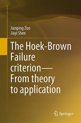 eBook (pdf) The Hoek-Brown Failure criterion-From theory to application de Jianping Zuo, Jiayi Shen