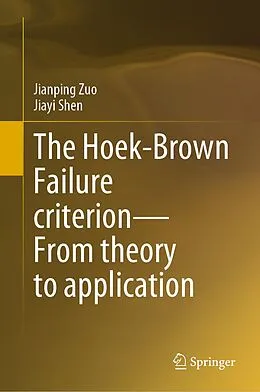 E-Book (pdf) The Hoek-Brown Failure criterion-From theory to application von Jianping Zuo, Jiayi Shen