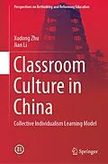 E-Book (pdf) Classroom Culture in China von Xudong Zhu, Jian Li