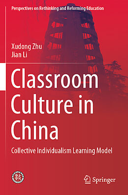 Kartonierter Einband Classroom Culture in China von Jian Li, Xudong Zhu