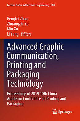 Kartonierter Einband Advanced Graphic Communication, Printing and Packaging Technology von 