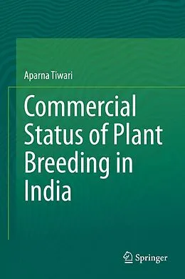 E-Book (pdf) Commercial Status of Plant Breeding in India von Aparna Tiwari