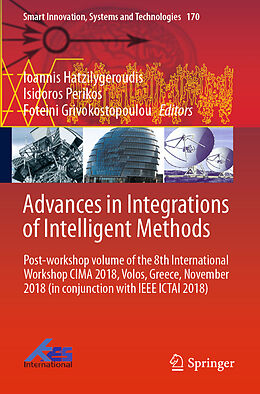 Couverture cartonnée Advances in Integrations of Intelligent Methods de 