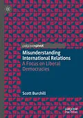 E-Book (pdf) Misunderstanding International Relations von Scott Burchill