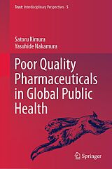 eBook (pdf) Poor Quality Pharmaceuticals in Global Public Health de Satoru Kimura, Yasuhide Nakamura