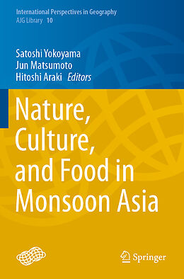 Couverture cartonnée Nature, Culture, and Food in Monsoon Asia de 