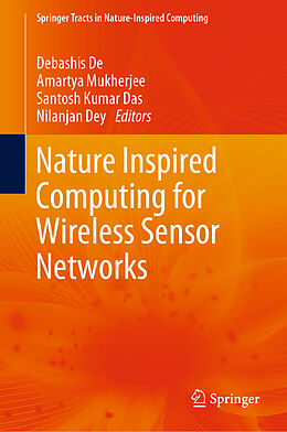 Livre Relié Nature Inspired Computing for Wireless Sensor Networks de 