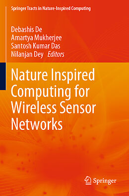 Couverture cartonnée Nature Inspired Computing for Wireless Sensor Networks de 