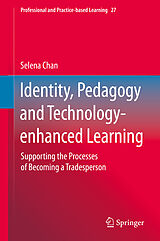 eBook (pdf) Identity, Pedagogy and Technology-enhanced Learning de Selena Chan