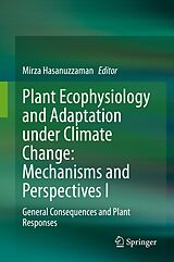 eBook (pdf) Plant Ecophysiology and Adaptation under Climate Change: Mechanisms and Perspectives I de 