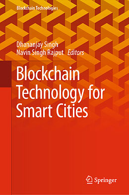 Livre Relié Blockchain Technology for Smart Cities de 