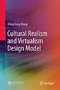 E-Book (pdf) Cultural Realism and Virtualism Design Model von Ming-Feng Wang