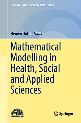 Livre Relié Mathematical Modelling in Health, Social and Applied Sciences de 