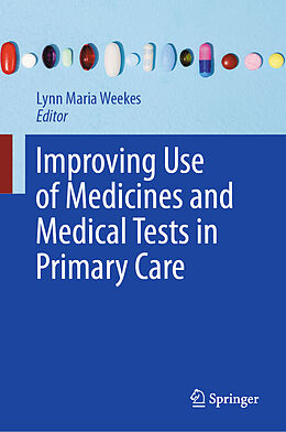 Livre Relié Improving Use of Medicines and Medical Tests in Primary Care de 