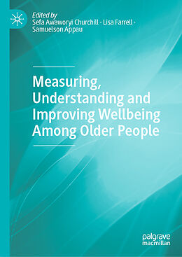 Livre Relié Measuring, Understanding and Improving Wellbeing Among Older People de 