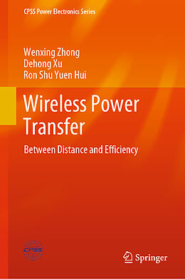 Livre Relié Wireless Power Transfer de Wenxing Zhong, Ron Shu Yuen Hui, Dehong Xu