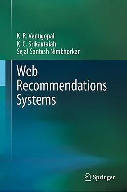 E-Book (pdf) Web Recommendations Systems von K. R. Venugopal, K. C. Srikantaiah, Sejal Santosh Nimbhorkar