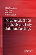 E-Book (pdf) Inclusive Education in Schools and Early Childhood Settings von Ilektra Spandagou, Cathy Little, David Evans