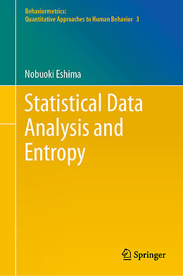 Livre Relié Statistical Data Analysis and Entropy de Nobuoki Eshima