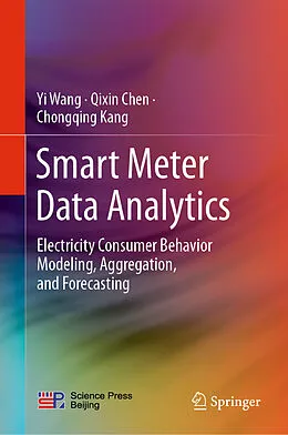 E-Book (pdf) Smart Meter Data Analytics von Yi Wang, Qixin Chen, Chongqing Kang