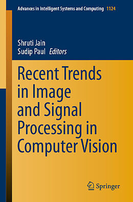 Couverture cartonnée Recent Trends in Image and Signal Processing in Computer Vision de 