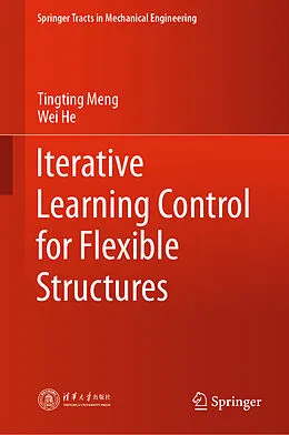 E-Book (pdf) Iterative Learning Control for Flexible Structures von Tingting Meng, Wei He