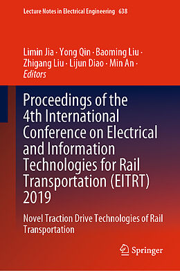 E-Book (pdf) Proceedings of the 4th International Conference on Electrical and Information Technologies for Rail Transportation (EITRT) 2019 von 