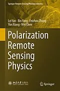 E-Book (pdf) Polarization Remote Sensing Physics von Lei Yan, Bin Yang, Feizhou Zhang