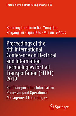 Kartonierter Einband Proceedings of the 4th International Conference on Electrical and Information Technologies for Rail Transportation (EITRT) 2019 von 