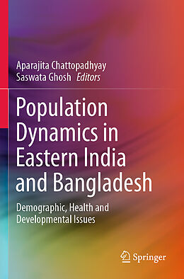 Kartonierter Einband Population Dynamics in Eastern India and Bangladesh von 