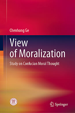 Livre Relié View of Moralization de Chenhong Ge