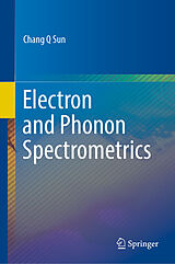 eBook (pdf) Electron and Phonon Spectrometrics de Chang Q Sun