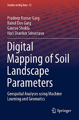 Couverture cartonnée Digital Mapping of Soil Landscape Parameters de Pradeep Kumar Garg, Hari Shanker Srivastava, Gaurav Shukla