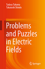 Couverture cartonnée Problems and Puzzles in Electric Fields de Takatoshi Shindo, Tadasu Takuma