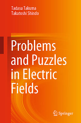 Couverture cartonnée Problems and Puzzles in Electric Fields de Takatoshi Shindo, Tadasu Takuma