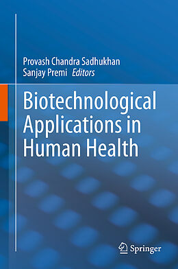 Livre Relié Biotechnological Applications in Human Health de 