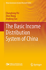 eBook (pdf) The Basic Income Distribution System of China de Changhong Pei, Zhen Wang, Jingfang Sun