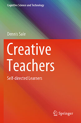 Couverture cartonnée Creative Teachers de Dennis Sale