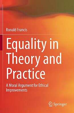 Couverture cartonnée Equality in Theory and Practice de Ronald Francis