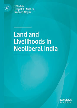 Livre Relié Land and Livelihoods in Neoliberal India de 