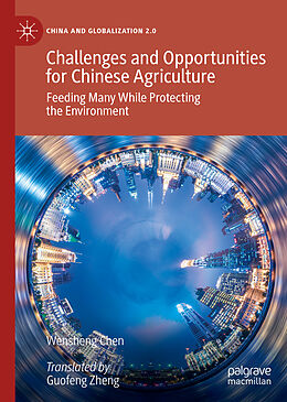 Livre Relié Challenges and Opportunities for Chinese Agriculture de Wensheng Chen