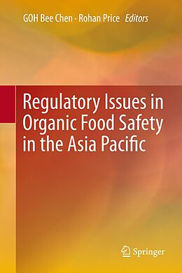 eBook (pdf) Regulatory Issues in Organic Food Safety in the Asia Pacific de 