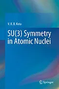 E-Book (pdf) SU(3) Symmetry in Atomic Nuclei von V. K. B. Kota