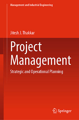 Livre Relié Project Management de Jitesh J. Thakkar