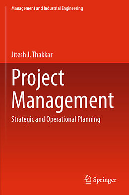 Couverture cartonnée Project Management de Jitesh J. Thakkar