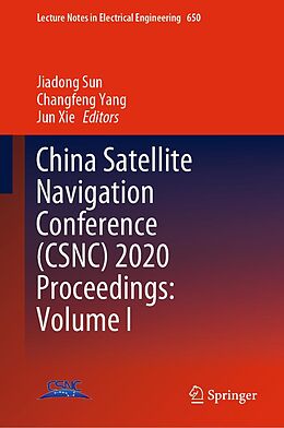 E-Book (pdf) China Satellite Navigation Conference (CSNC) 2020 Proceedings: Volume I von 